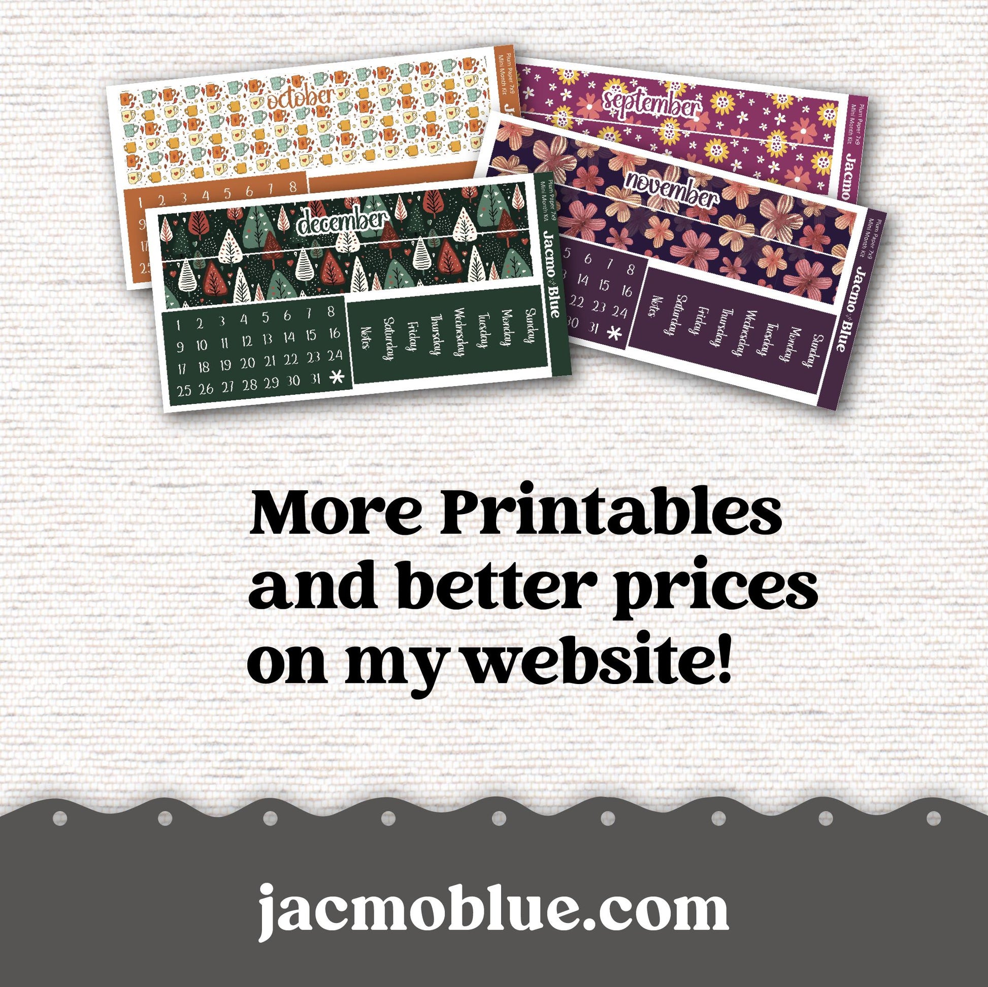 a picture of a calendar with the words more printables and better prices on